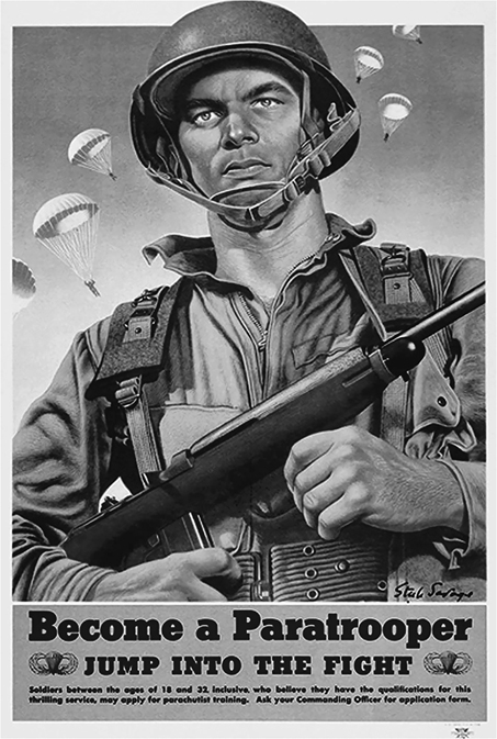 Figure 1. A propaganda poster shows a soldier holding a weapon, with parachutes in the sky behind him. The bottom text reads, “Become a Paratrooper. Jump into the Fight.”