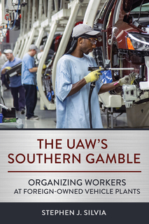 Cover of The Uaw’s Southern Gamble
