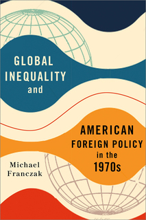 Thumbnail image for Global Inequality and American Foreign Policy in the 1970s