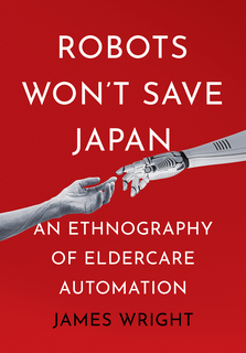 Cover of Robots Won’t Save Japan